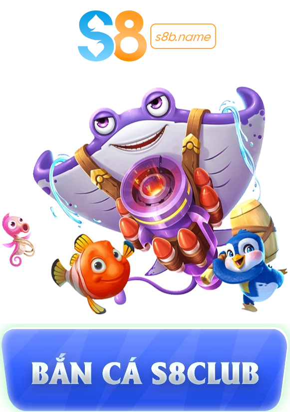 bắn cá s8
