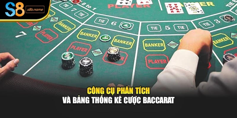 Công cụ phân tích và bảng thống kê cược Baccarat