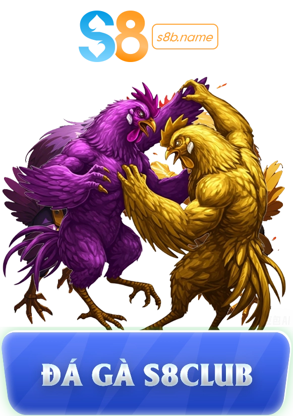 đá gà s8