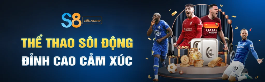 s8bname - Thể thao sôi động, đỉnh cao cảm xúc